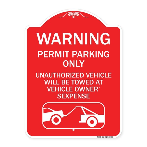 Signmission No Parking w/o Permit Warning Permit Parking Unauthorized Vehicles Alum, 18" x 24", RW-1824-23636 A-DES-RW-1824-23636 - main